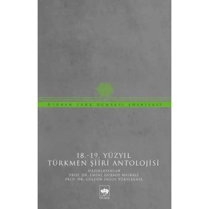18-19 Yüzyıl Türkmen Şiiri Antolojisi