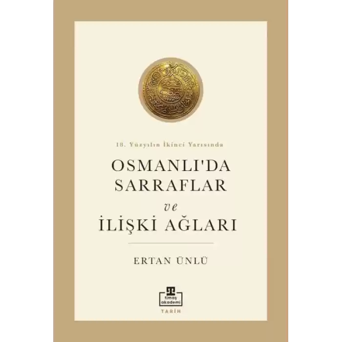 18. Yüzyılın İkinci Yarısında Osmanlıda Sarraflar