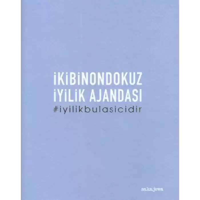 2019 İyilik Ajandası İyilik Bulaşıcıdır Orta Boy Beyaz