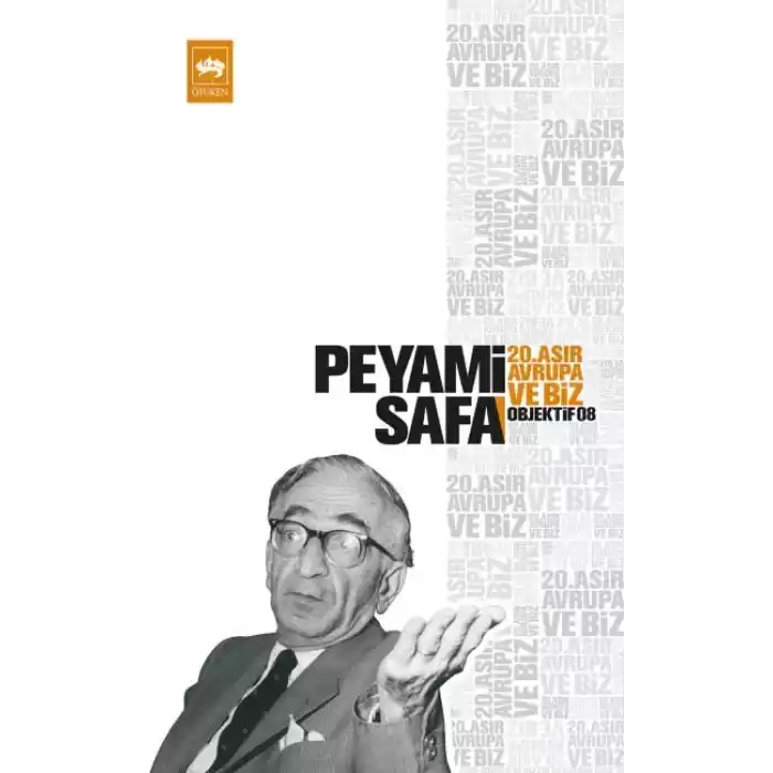 20.Asır, Avrupa ve biz (objektif:8)