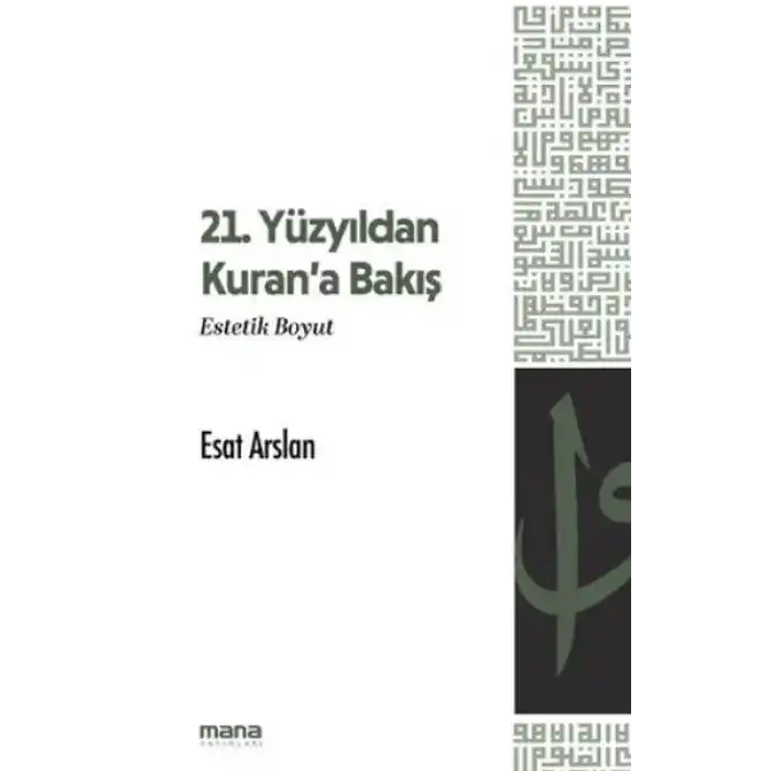 21. Yüzyıldan Kurana Bakış
