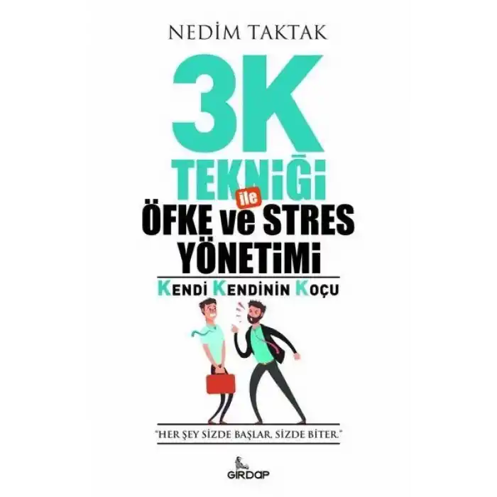 3K Tekniği İle Öfke ve Stres Yönetimi