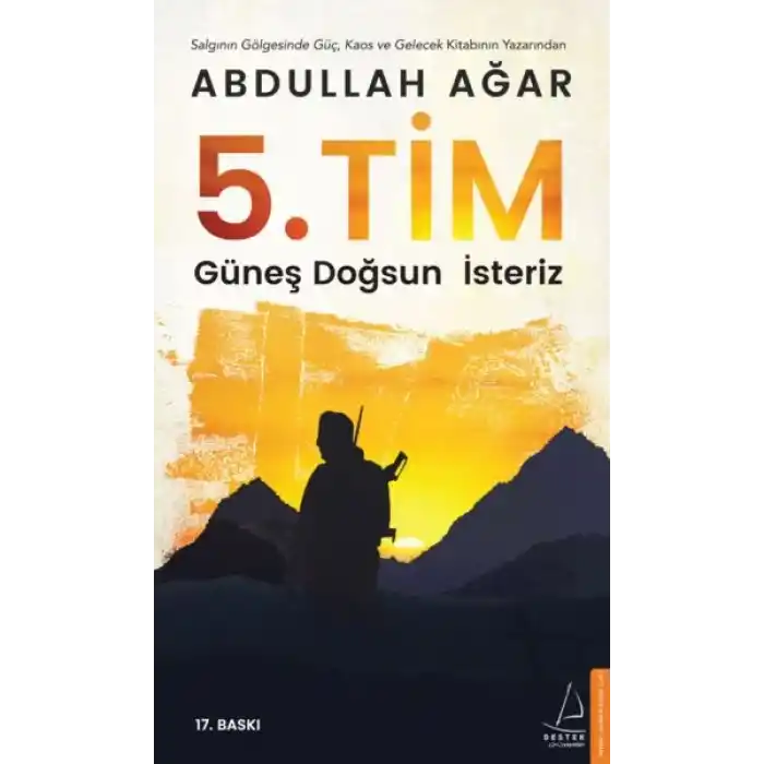 5. Tim - Güneş Doğsun İsteriz
