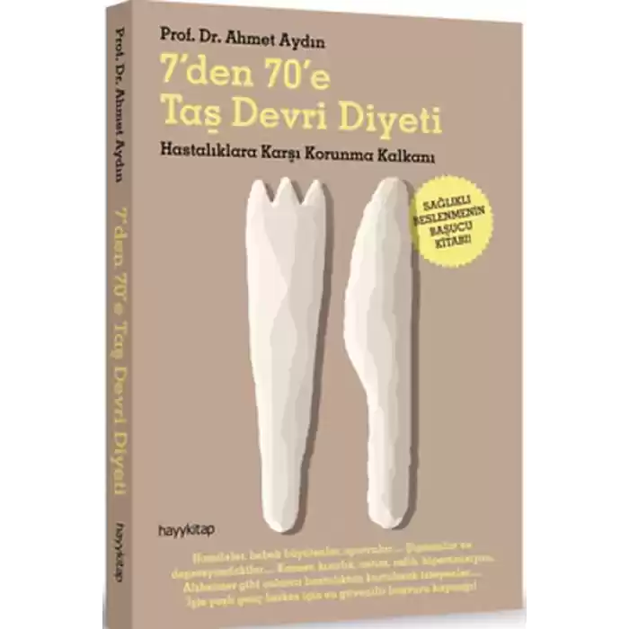 7den  70e Taş Devri Diyeti  Hastalıklara Karşı Korunma Kalkanı