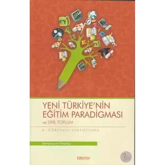 8. Öğretmen Sempozyumu - Yeni Türkiyenin Eğitim Paradigması ve Sivil Toplum