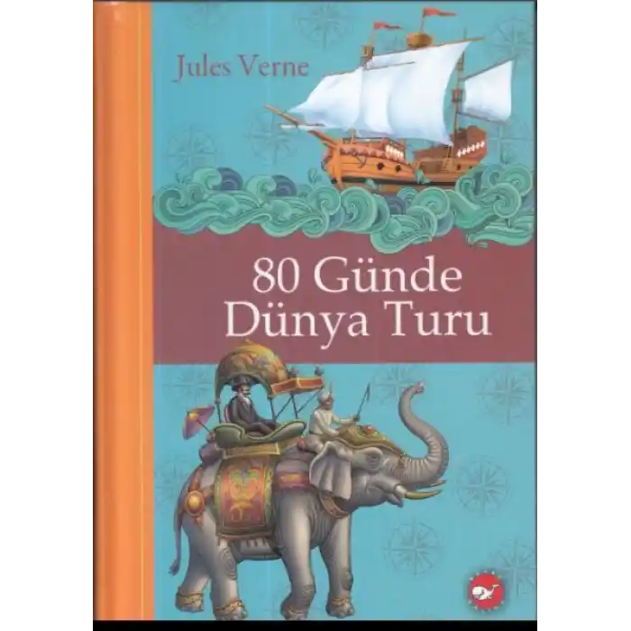 Klasikleri Okuyorum - 80 Günde Dünya Turu
