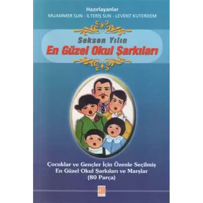 80 Yılın En Güzel Okul Şarkıları