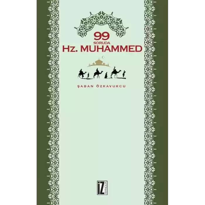 99 Soruda Hz. Muhammed