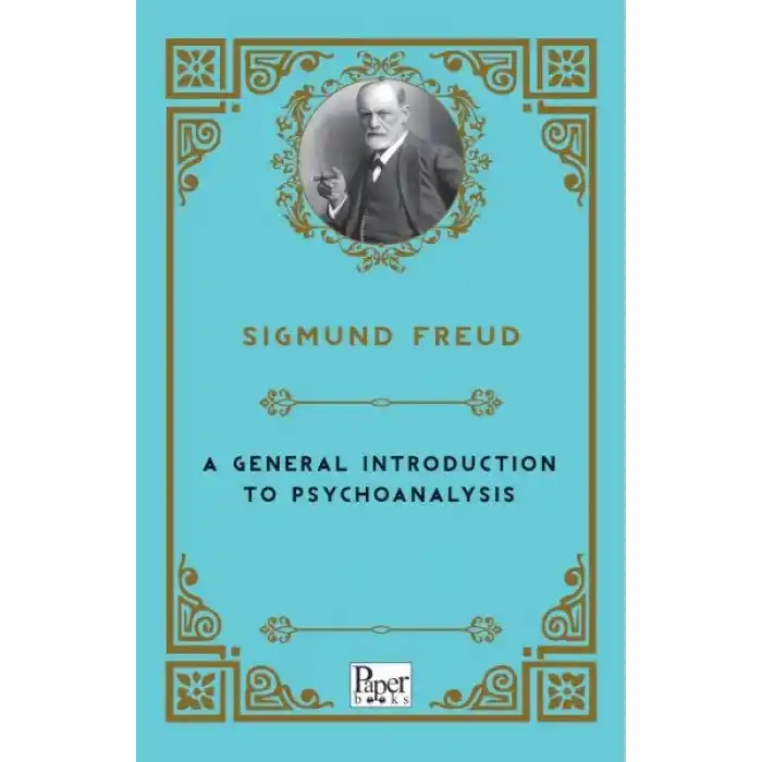 A General Introduction to Psychoanalysis (İngilizce)