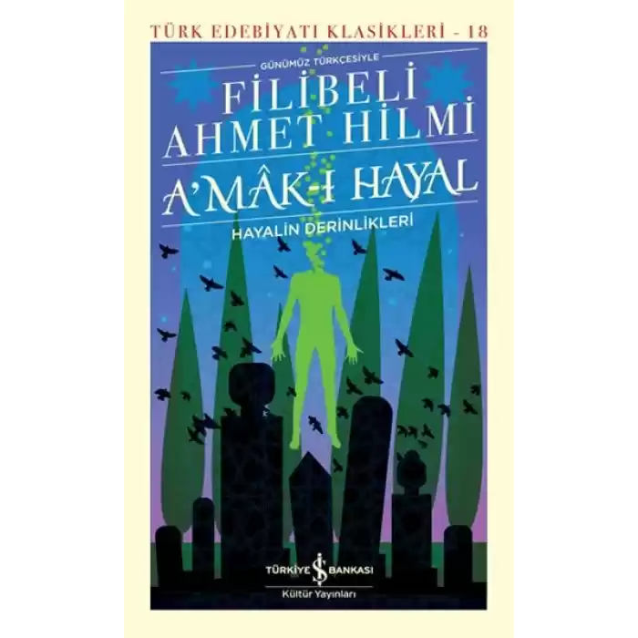 Amak-ı Hayal - Türk Edebiyatı Klasikleri (Ciltli)