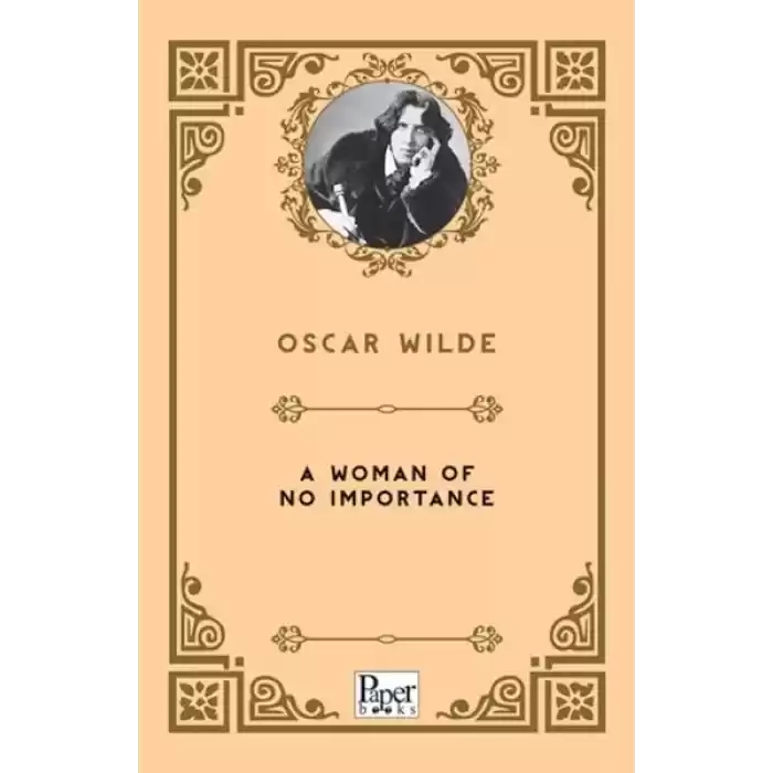 A Woman Of No Importance    