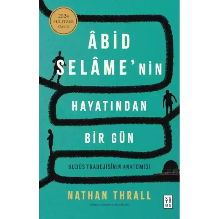 Âbid Selâme’nin Hayatından Bir Gün