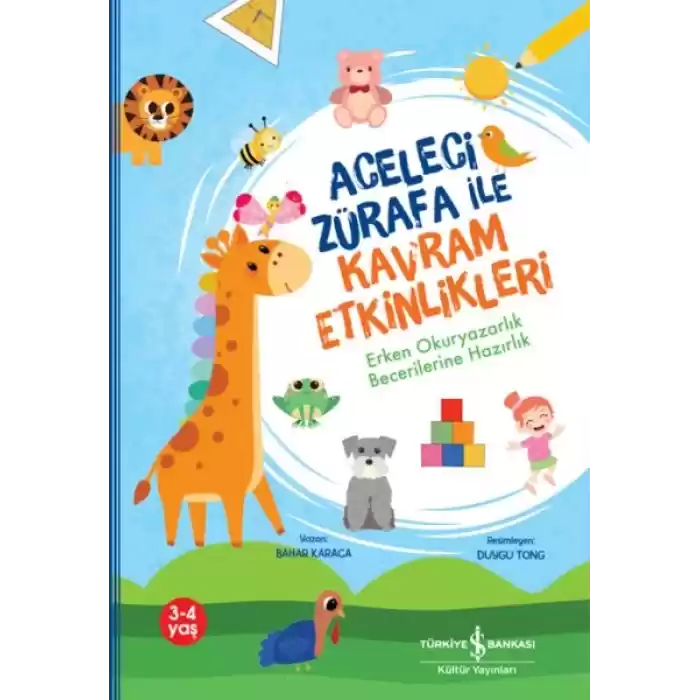 Aceleci Zürafa İle Kavram Etkinlikleri,Erken Okuryazarlık Becerilerine Hazırlık