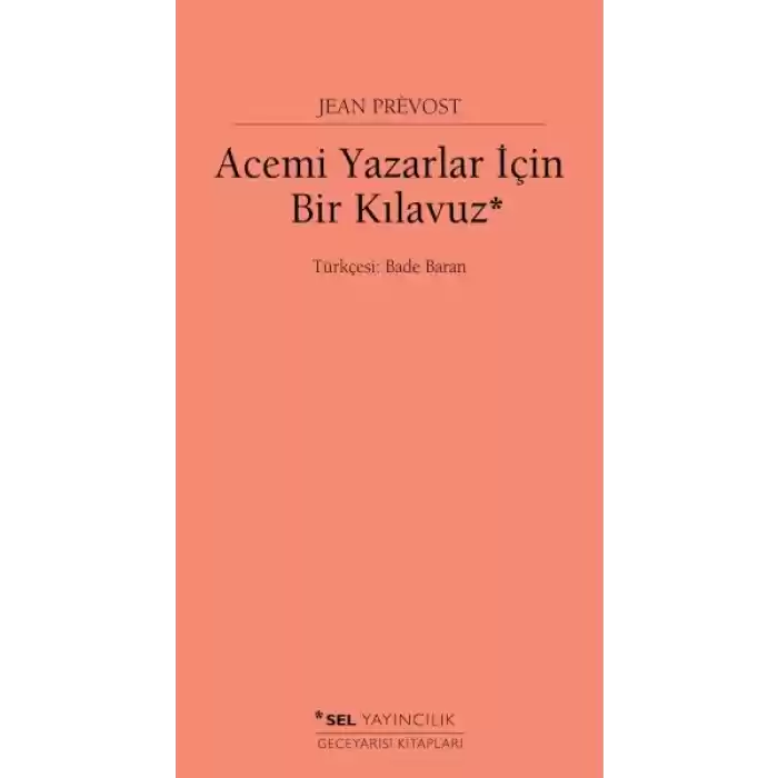 Acemi Yazarlar İçin Bir Kılavuz