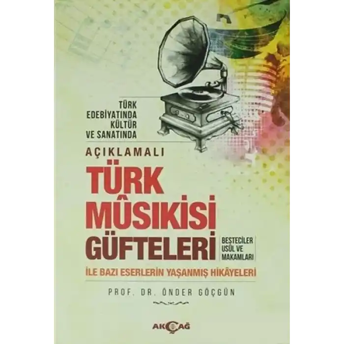 Açıklamalı Türk Musıkisi Güfteleri