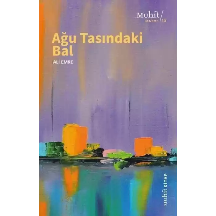 Ağu Tasındaki Bal