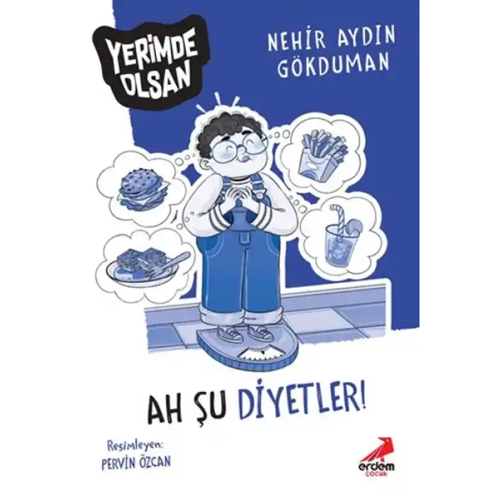 Ah Şu Diyetler! - Yerimde Olsan