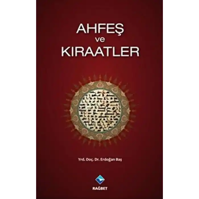 Ahfeş ve Kıraatler