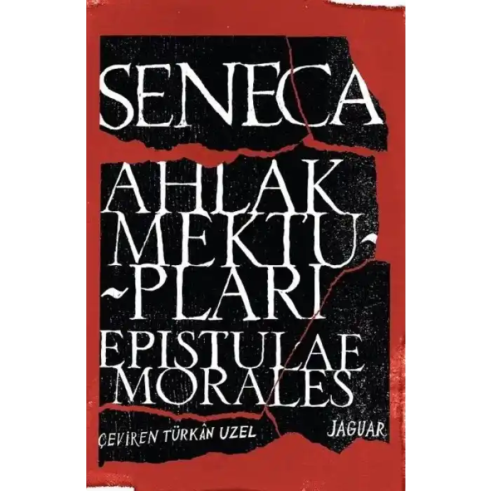 Ahlak Mektupları - Epistulae Morales