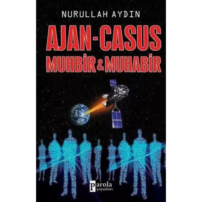 Ajan-Casus  Muhbir-Muhabir