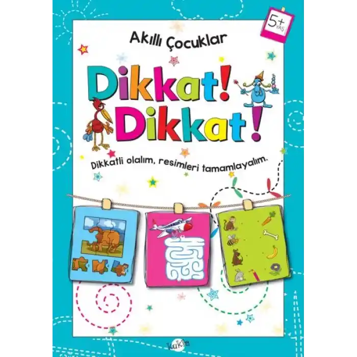 Akıllı Çocuklar - Dikkat Dikkat! (5+ Yaş)