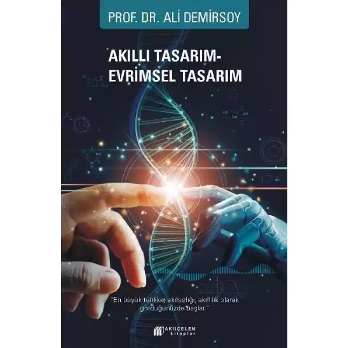 Akıllı Tasarım - Evrimsel Tasarım