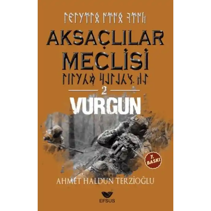 Aksaçlılar Meclisi 2 - Vurgun