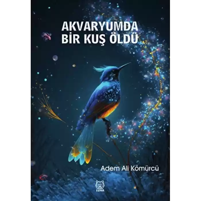 Akvaryumda Bir Kuş Öldü