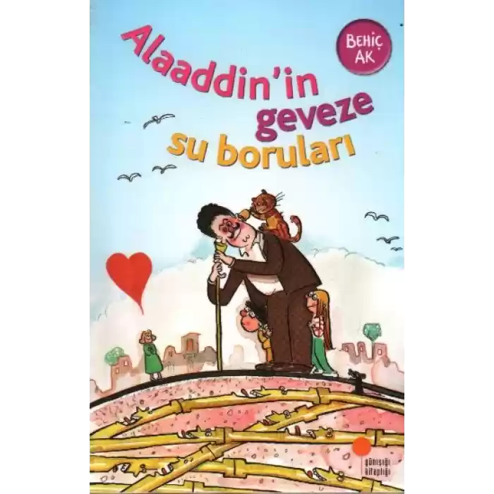 Alaaddinin Geveze Su Boruları