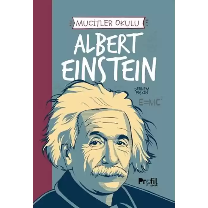Albert Eınsteın - Mucitler Okulu