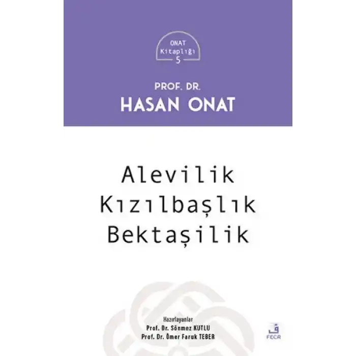 Alevilik - Kızılbaşlılık - Bektaşilik