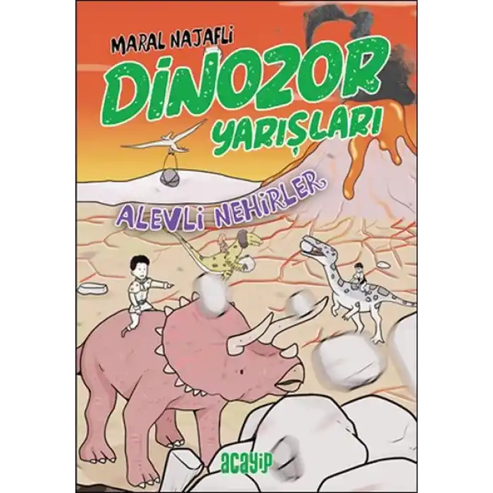 Alevli Nehirler - Dinozor Yarışları