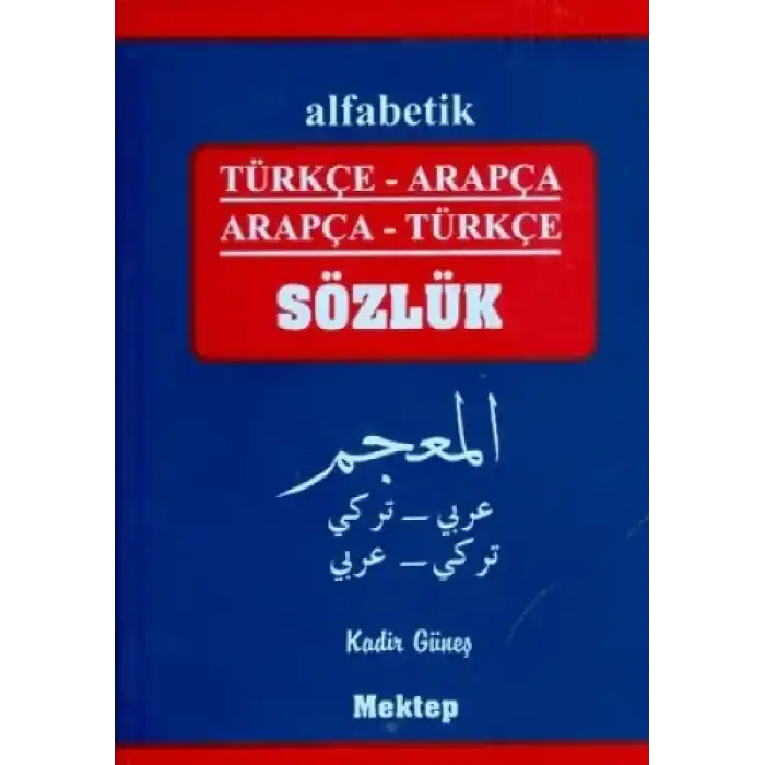Alfabetik Türkçe-Arapça / Arapça-Türkçe Sözlük (Plastik Kapak)