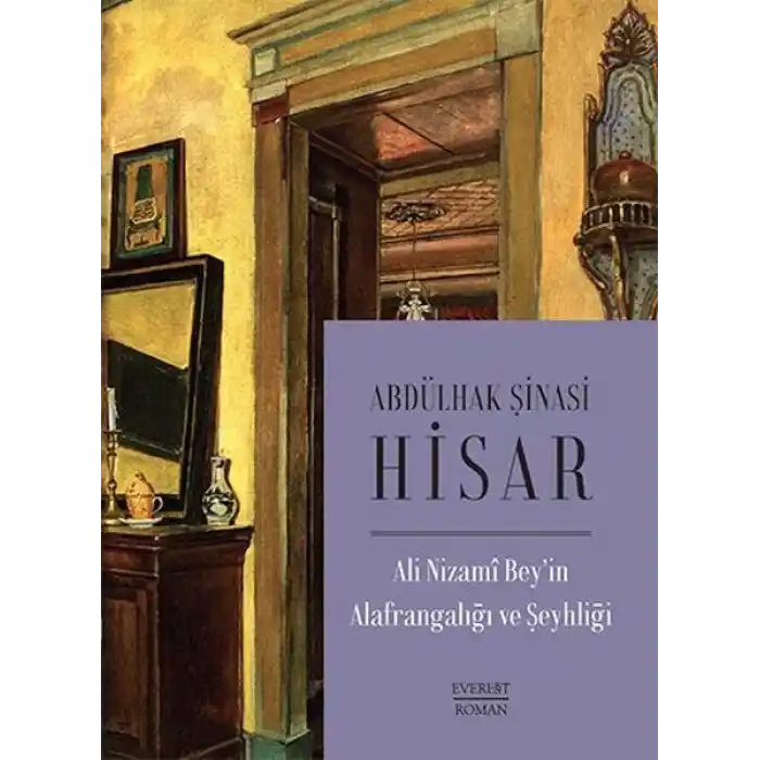 Ali Nizami Bey’in Alafrangalığı ve Şeyhliği