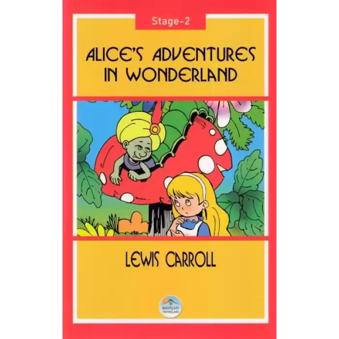 Alice’s Adventures In Wonderland - Stage 2