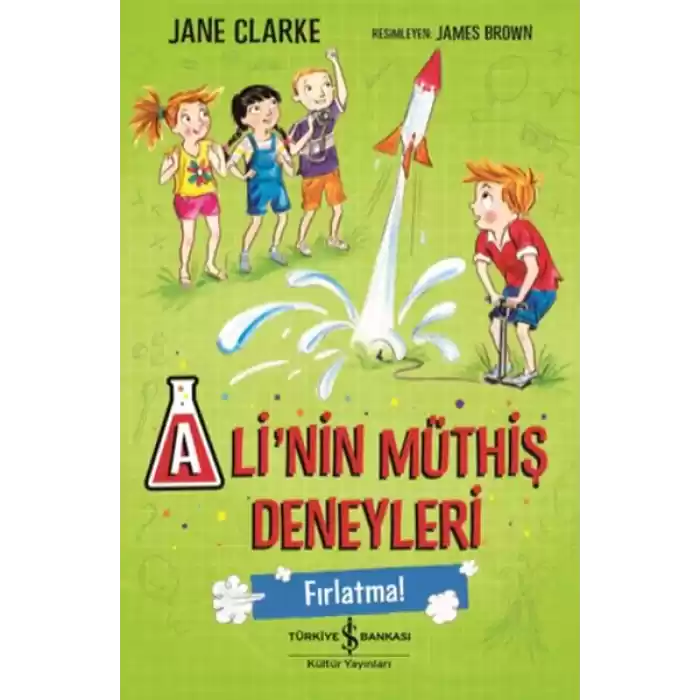 Alinin Müthiş Deneyleri - Fırlatma!