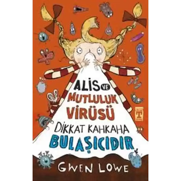Alis ve Mutluluk Virüsü - Dikkat Kahkaha Bulaşıcıdır