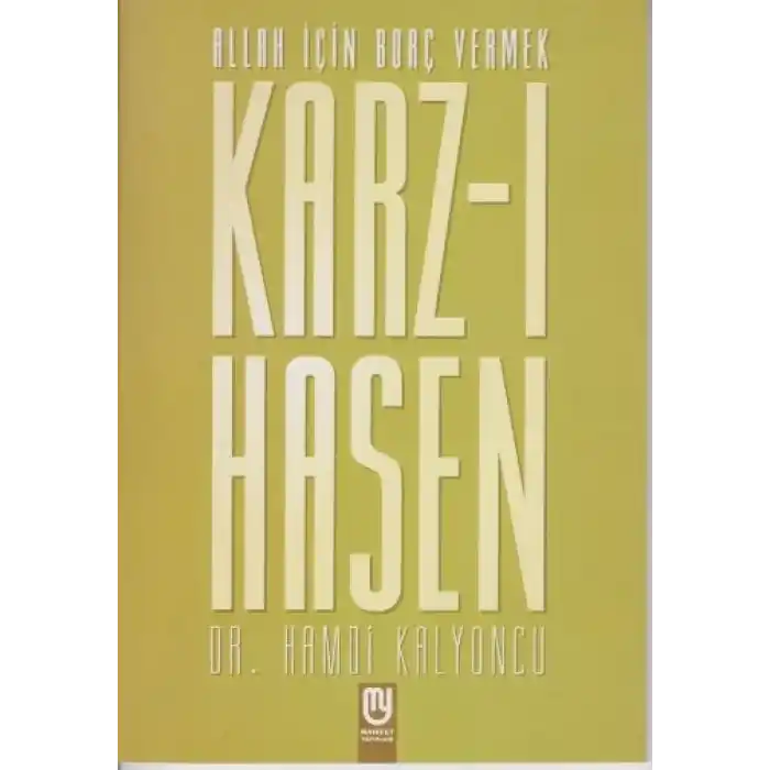 Allah İçin Borç Vermek Karz-ı Hasen