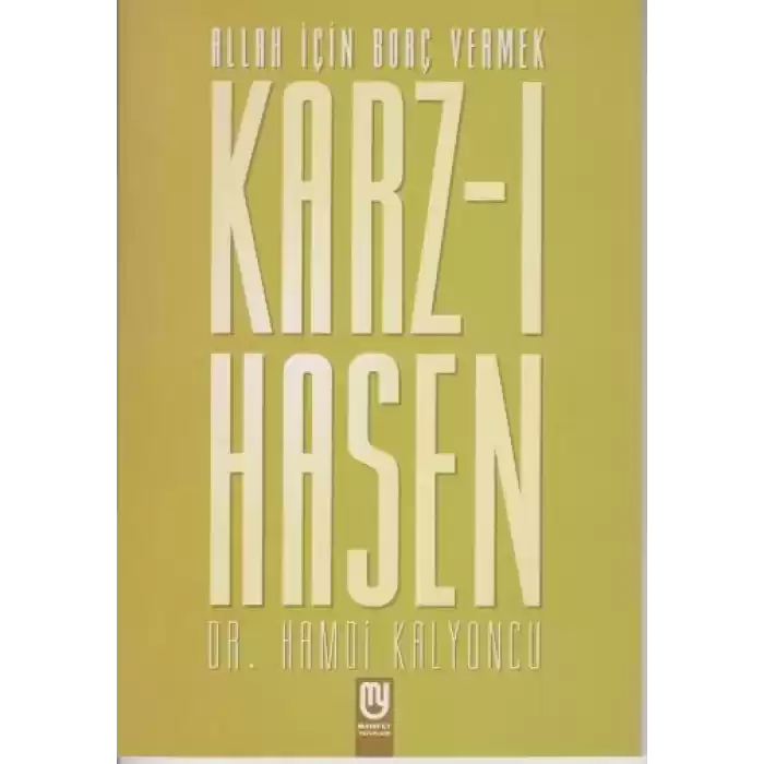 Allah İçin Borç Vermek Karz-ı Hasen