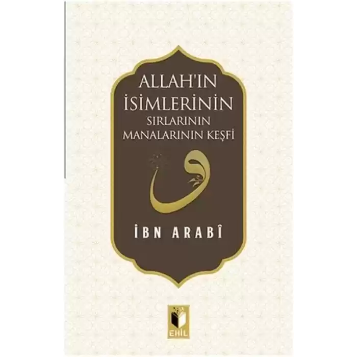 Allahın İsimlerinin Sırları Manalarının Keşfi