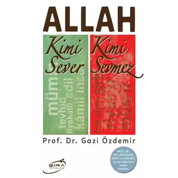 Allah Kimi Sever Kimi Sevmez