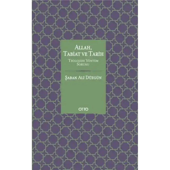 Allah Tabiat ve Tarih (Ciltli)