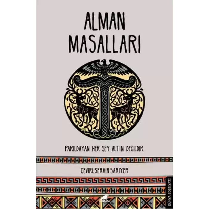 Alman Masalları - Parıldayan Her Şey Altın Değildir
