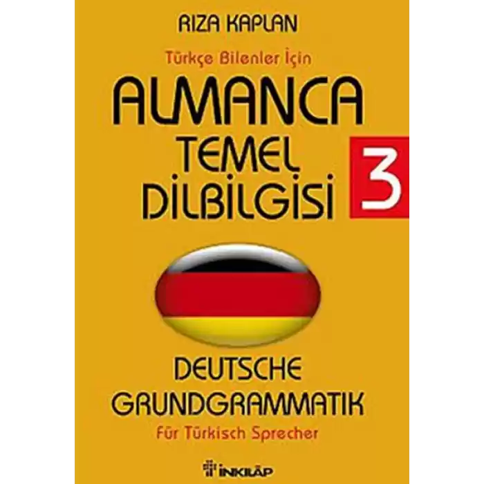 Almanca Temel Dilbilgisi 3 / Türkçe Bilenler İçin