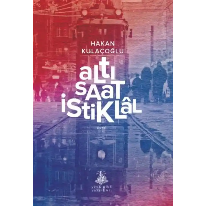 Altı Saat İstiklâl