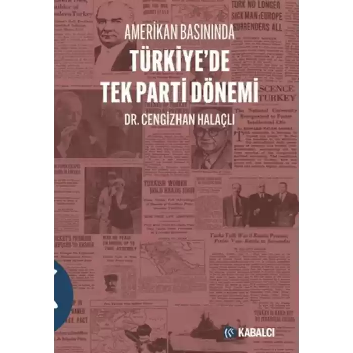 Amerikan Basınında Türkiyede Tek Parti Dönemi