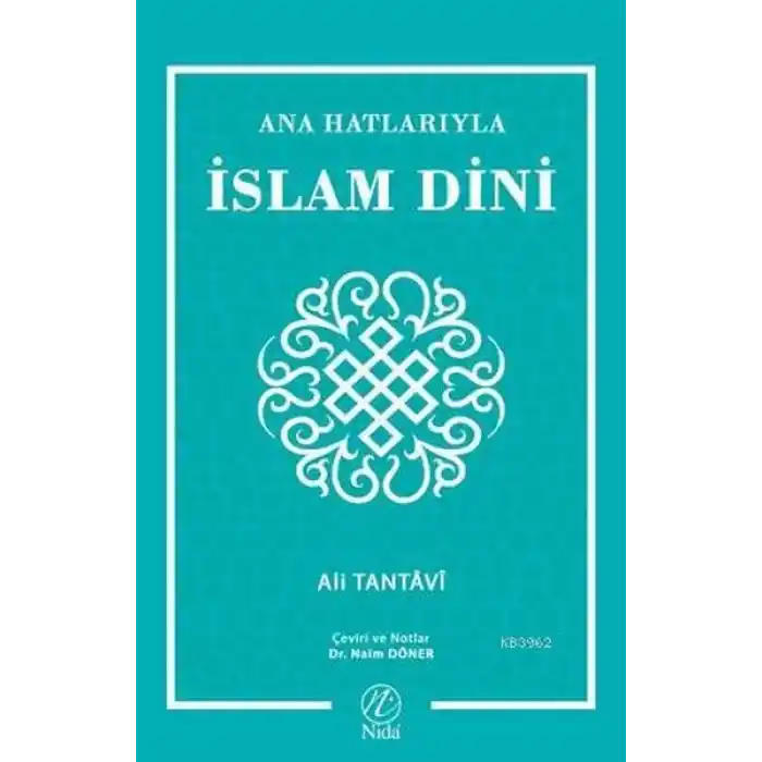 Ana Hatlarıyla İslam Dini