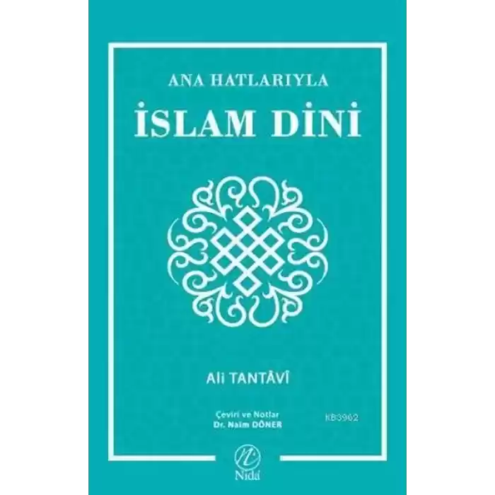 Ana Hatlarıyla İslam Dini