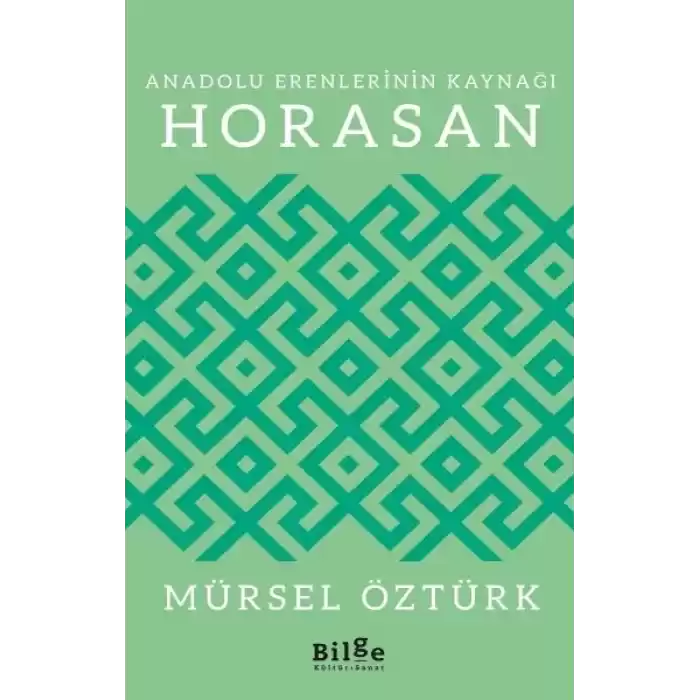 Anadolu Erenlerinin Kaynağı Horasan