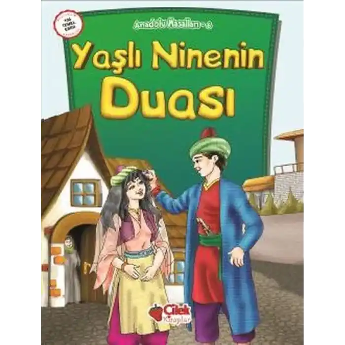 Anadolu Masalları 6 - Yaşlı Ninenin Duası